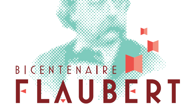 « Quelles nouvelles, Monsieur Flaubert? » Fictions partenaire officiel du Bicentenaire